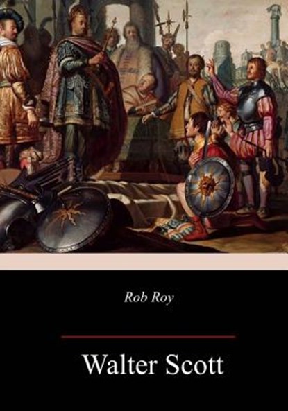 Rob Roy, Walter Scott - Paperback - 9781983965692