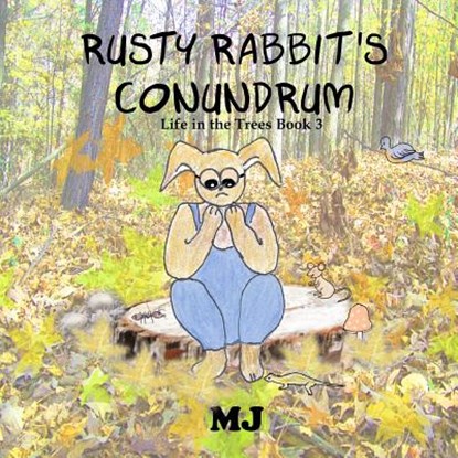 Rusty Rabbit's Conundrum, Not Available - Paperback - 9781984014849