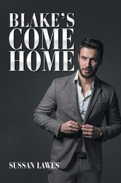 Blake's Come Home, Sussan Lawes - Overig - 9781984500243