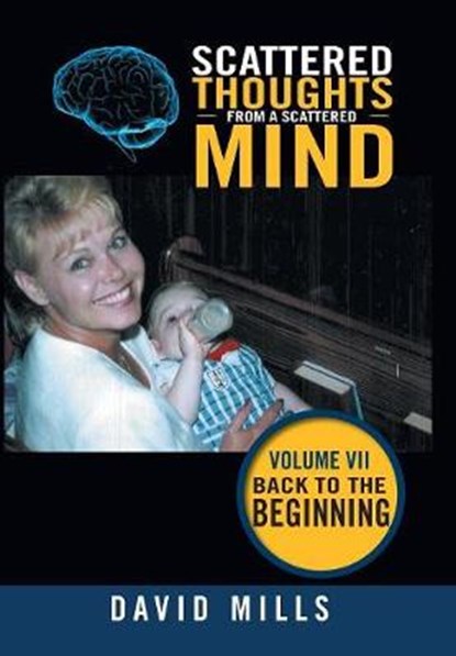 Scattered Thoughts from a Scattered Mind, MILLS,  David - Gebonden - 9781984537621