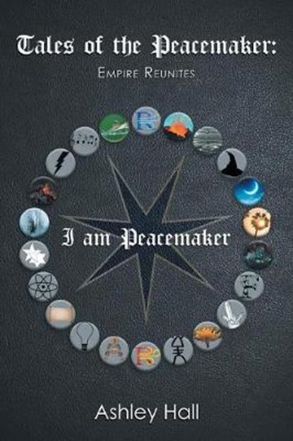 Tales of the Peacemaker, HALL,  Ashley - Paperback - 9781984554222