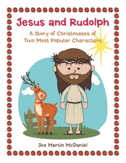 Jesus and Rudolph, Joe Martin McDaniel - Paperback - 9781984559807