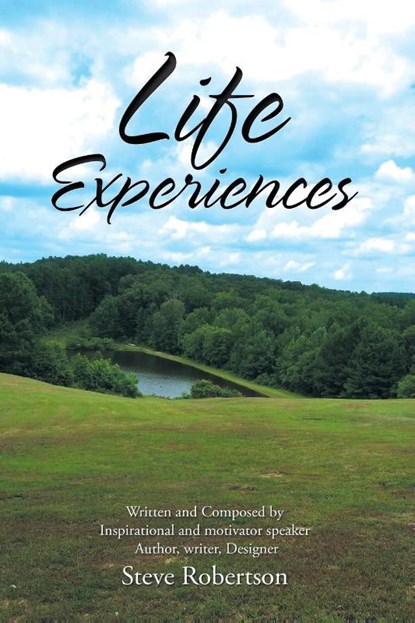 Life Experiences, Steve Robertson - Paperback - 9781984563170