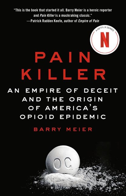 Pain Killer, Barry Meier - Paperback - 9781984801180