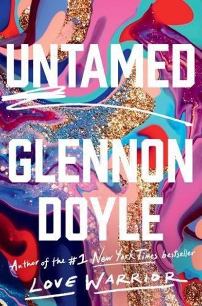 Untamed, Glennon Doyle - Gebonden Gebonden - 9781984801258