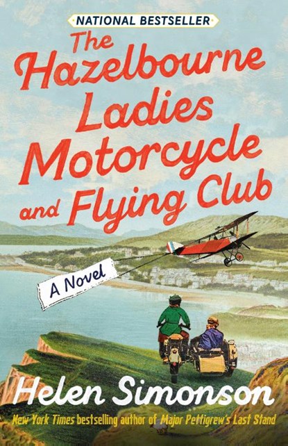 The Hazelbourne Ladies Motorcycle and Flying Club, Helen Simonson - Paperback - 9781984801333