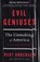 Evil Geniuses, Kurt Andersen - Paperback - 9781984801357