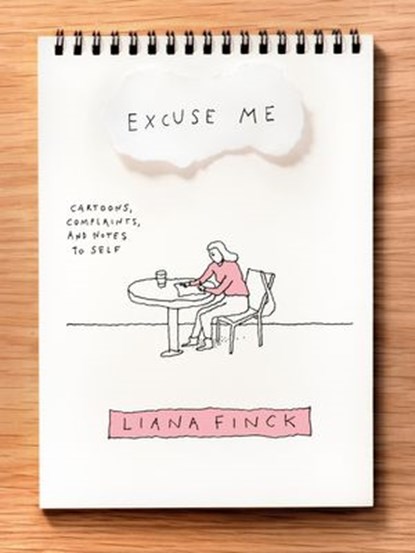 Excuse Me, Liana Finck - Ebook - 9781984801500