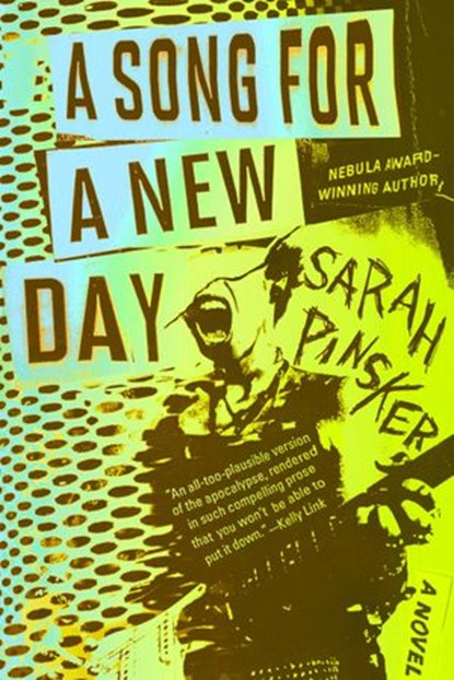 A Song for a New Day, Sarah Pinsker - Ebook - 9781984802590