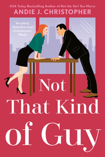 Not That Kind of Guy, Andie J. Christopher - Paperback - 9781984802705