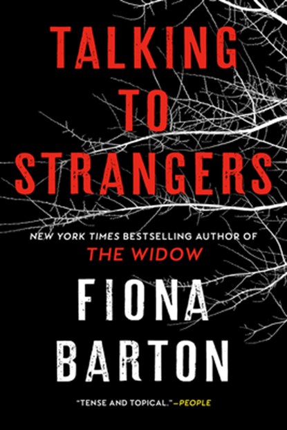 Talking to Strangers, Fiona Barton - Paperback - 9781984803092