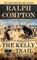 Ralph Compton The Kelly Trail, Terrence Mccauley ; Ralph Compton - Paperback - 9781984803382