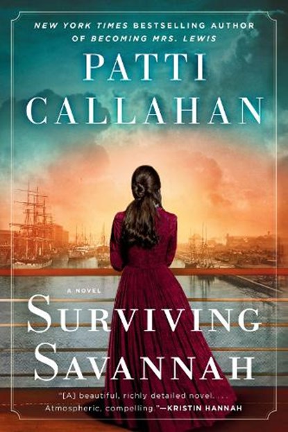 Surviving Savannah, Patti Callahan Henry - Paperback - 9781984803771