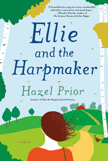 ELLIE & THE HARPMAKER, Hazel Prior - Paperback - 9781984803801