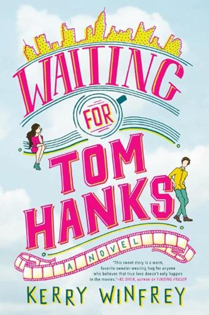 Waiting For Tom Hanks, Kerry Winfrey - Paperback - 9781984804020