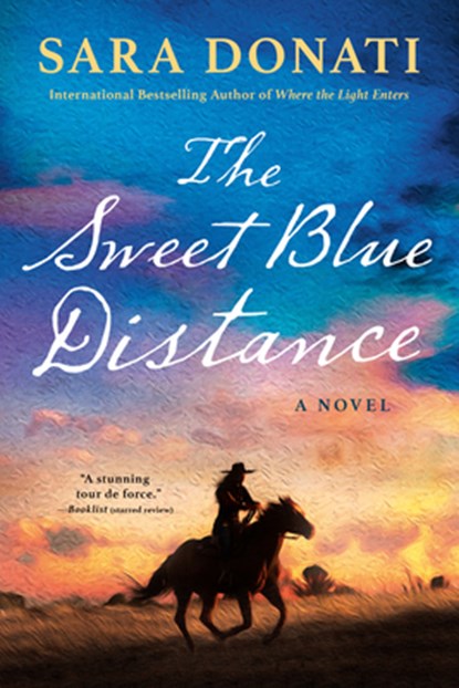The Sweet Blue Distance, Sara Donati - Paperback - 9781984805065