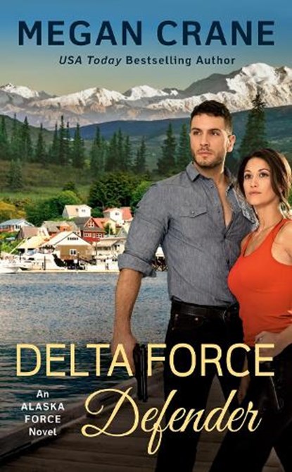 Delta Force Defender, Megan Crane - Paperback - 9781984805522