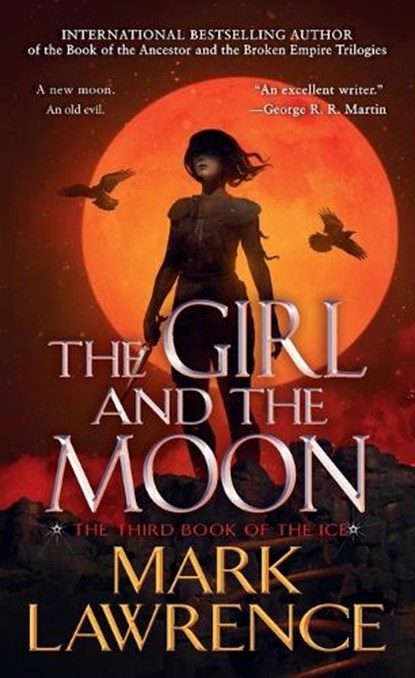 The Girl and the Moon, Mark Lawrence - Paperback - 9781984806079