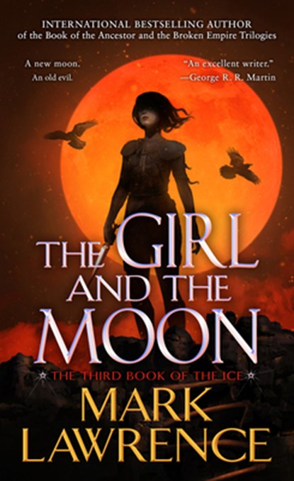 The Girl and the Moon, Mark Lawrence - Paperback - 9781984806079