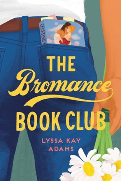 The Bromance Book Club, Lyssa Kay Adams - Ebook - 9781984806109