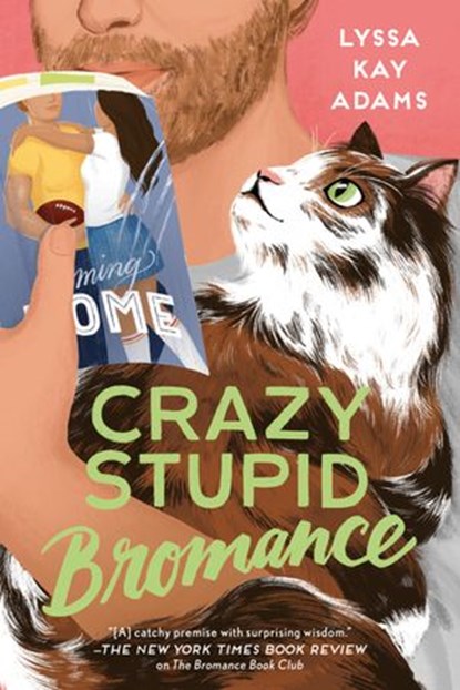 Crazy Stupid Bromance, Lyssa Kay Adams - Ebook - 9781984806147