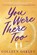 You Were There Too, Colleen Oakley - Paperback - 9781984806468