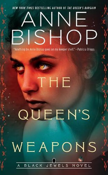 The Queen's Weapons, Anne Bishop - Paperback - 9781984806666