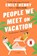 People We Meet on Vacation, Emily Henry - Paperback - 9781984806758