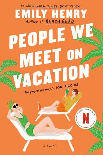 People We Meet on Vacation, Emily Henry - Paperback - 9781984806758