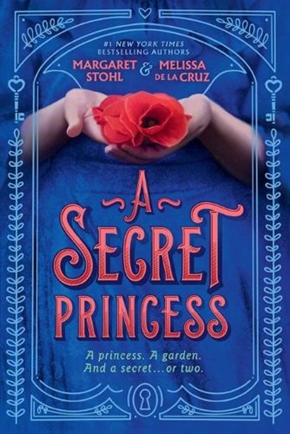 A Secret Princess, Margaret Stohl ; Melissa de la Cruz - Paperback - 9781984812063