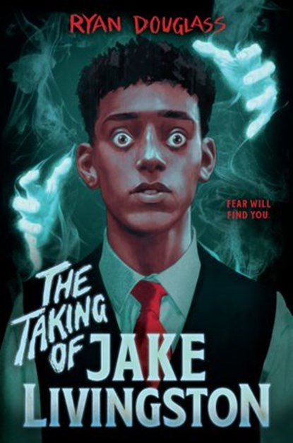 The Taking of Jake Livingston, Ryan Douglass - Ebook - 9781984812544