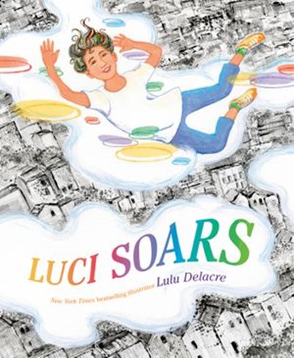 Luci Soars, Lulu Delacre - Ebook - 9781984812896