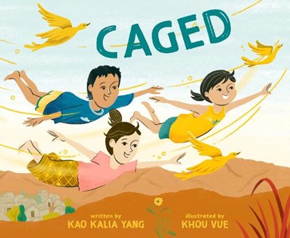 Caged, Kao Kalia Yang - Gebonden - 9781984816368