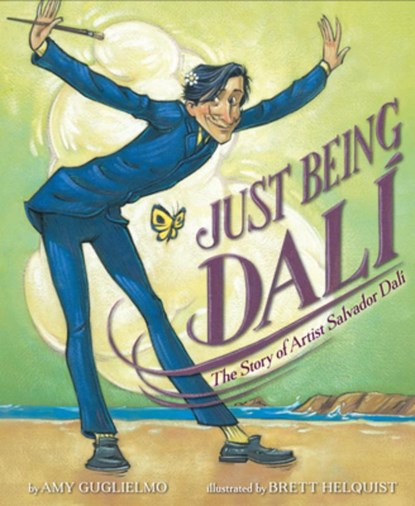 Just Being Dali, Amy Guglielmo - Gebonden - 9781984816580