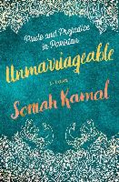Unmarriageable, KAMAL,  Soniah - Paperback - 9781984817402