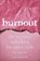 Burnout, emily nagoski - Paperback - 9781984817808