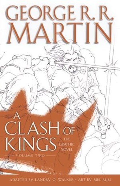 A Clash of Kings: The Graphic Novel: Volume Two, George R. R. Martin - Ebook - 9781984817815