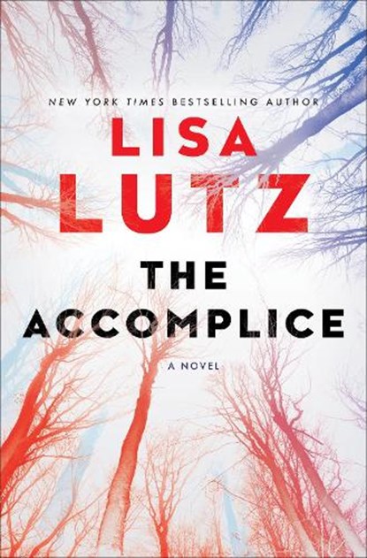 Accomplice, Lisa Lutz - Gebonden - 9781984818263