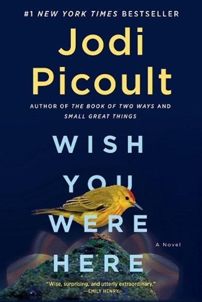 Wish You Were Here, Jodi Picoult - Paperback - 9781984818430