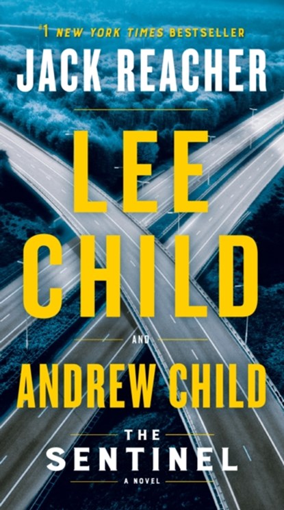 Sentinel, Lee Child ; Andrew Child - Paperback - 9781984818485