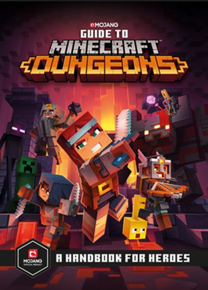 Guide to Minecraft Dungeons: A Handbook for Heroes, Mojang Ab - Gebonden - 9781984818713