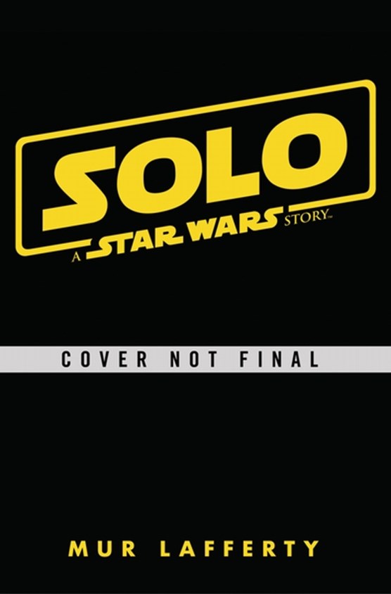 Star wars Solo: a star wars story