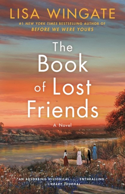 Book of Lost Friends, Lisa Wingate - Paperback - 9781984819901