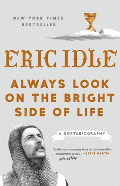 Always Look on the Bright Side of Life, Eric Idle - Ebook - 9781984822604