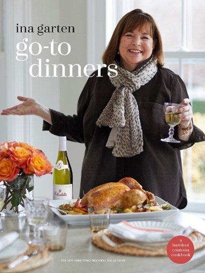 Go-To Dinners, Ina Garten - Gebonden - 9781984822789