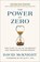 The Power of Zero, David McKnight - Gebonden - 9781984823076