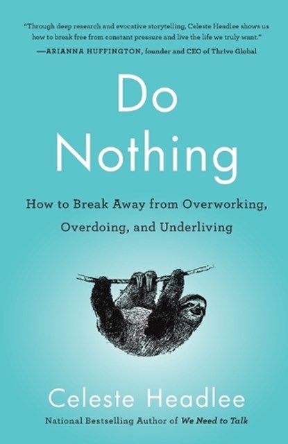 Do Nothing, Celeste Headlee - Paperback - 9781984824752