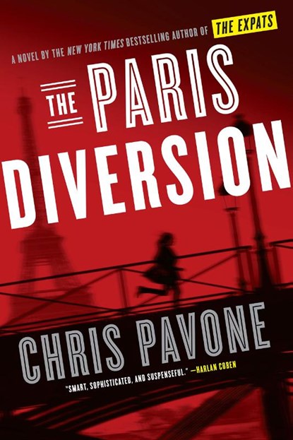 The Paris Diversion, PAVONE,  Chris - Paperback - 9781984824936