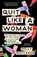 Quit Like a Woman, Holly Whitaker - Paperback - 9781984825070