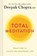 Total Meditation, M.D. Deepak Chopra - Gebonden - 9781984825315